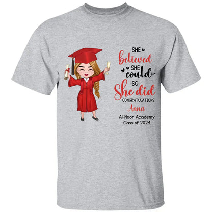 Graduation - She Believed She Could So She Did - Personalized Unisex T - shirt, Hoodie, Sweatshirt - Makezbright Gifts