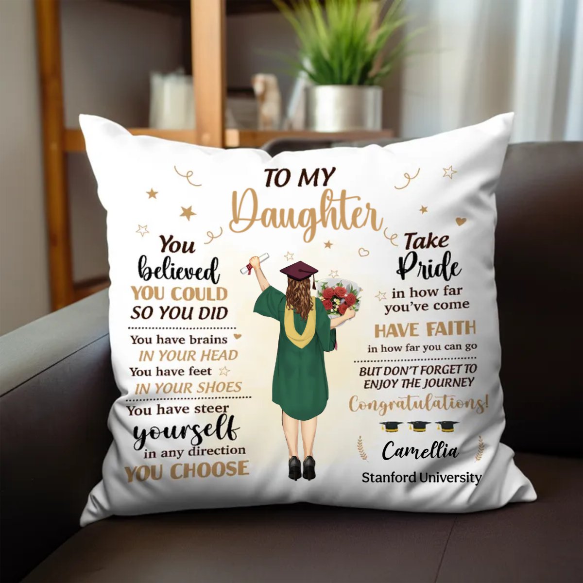 Graduation - You Belived You Could So You Did - Personalized Pilow - Makezbright Gifts