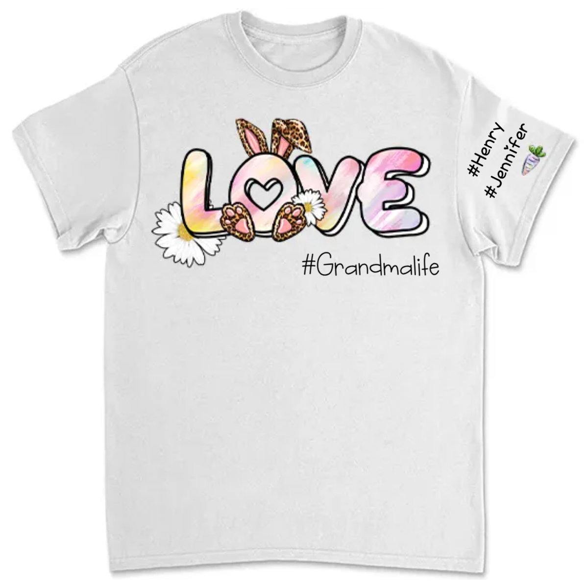 Grandma - Love Grandma Life Rainbow Easter Bunny And Kids Carrot - Personalized Unisex T - shirt - Makezbright Gifts