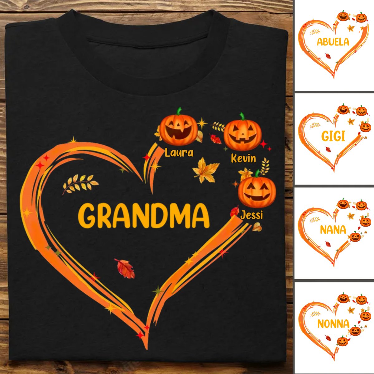 Grandma - Pumpkin With Heart Shape - Personalized Unisex T - shirt - Makezbright Gifts