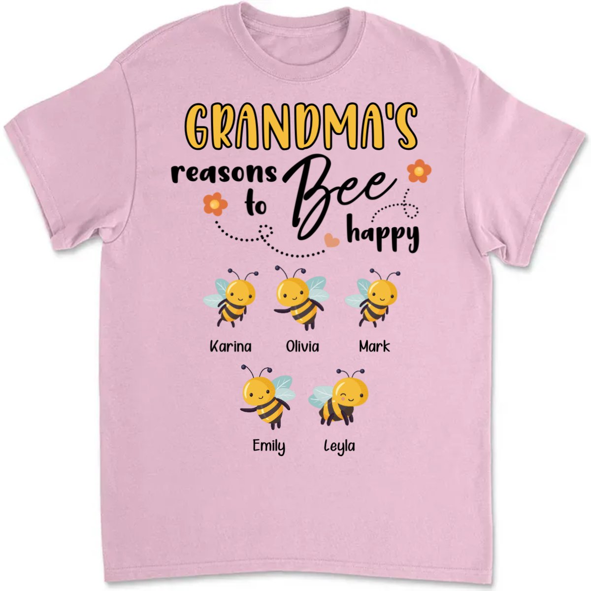 Grandma - Reasons To Be Happy - Personalized Unisex T - shirt - Makezbright Gifts