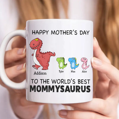 Happy Mother's Day To The World's Best Mommysaurus - Personalized Mug - Makezbright Gifts