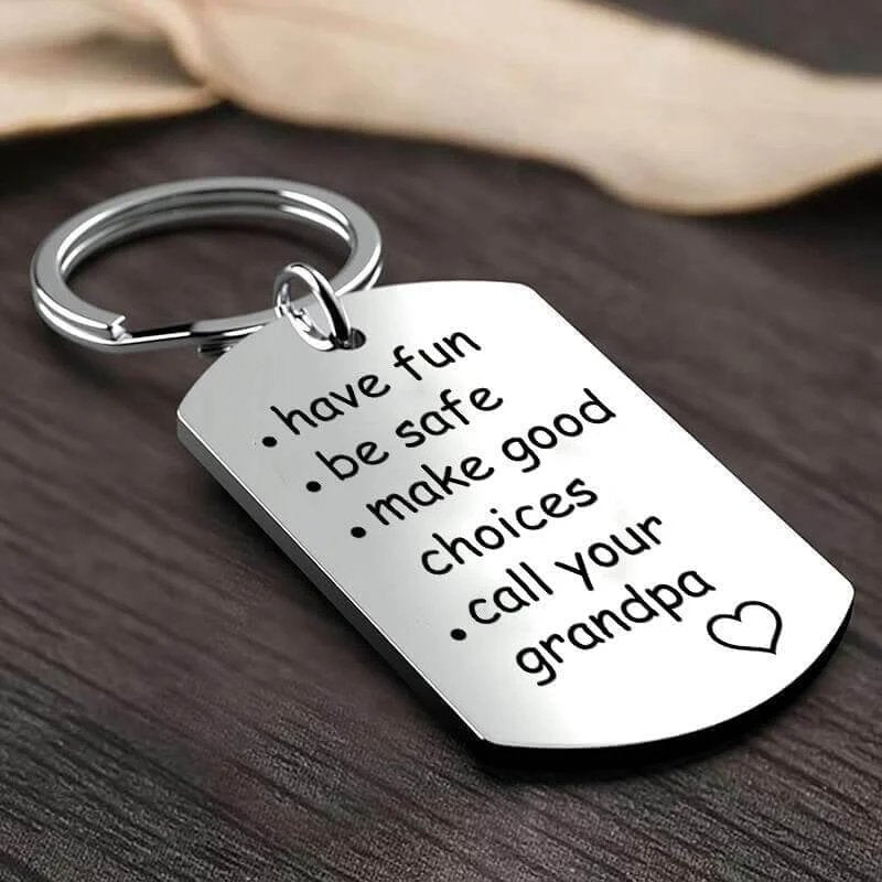 Have Fun, Be Safe, Make Good Choices and Call Your Grandma/Grandpa Keychain - Makezbright Gifts