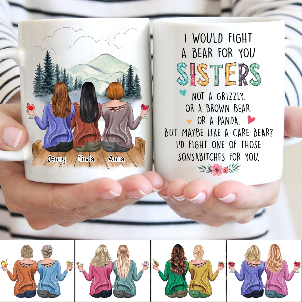 I Would Fight A Bear For You Sisters v2 - Personalized Mug - Makezbright Gifts