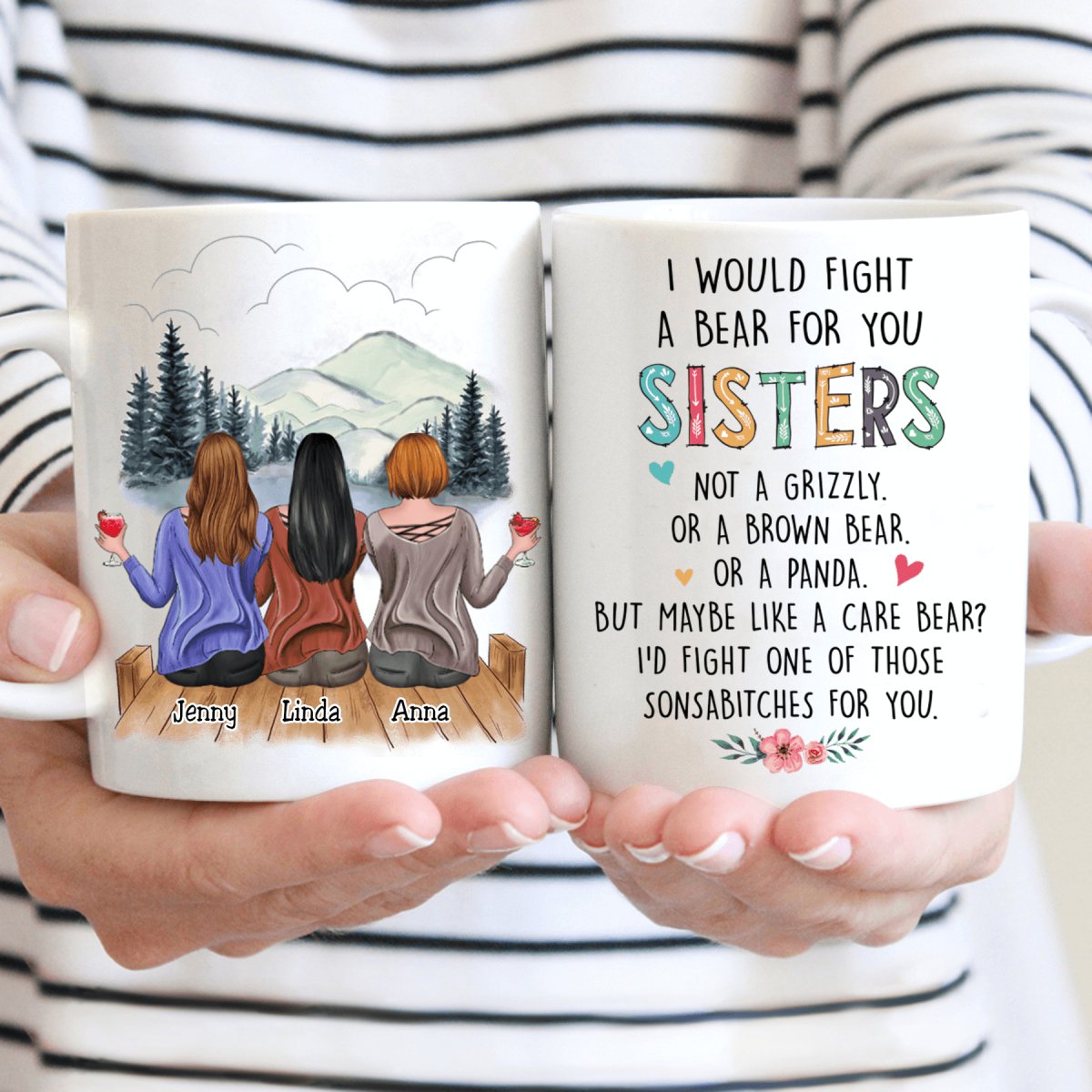 I Would Fight A Bear For You Sisters v2 - Personalized Mug - Makezbright Gifts