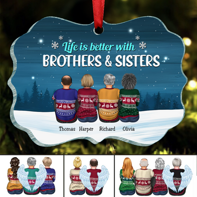 Family - Life Is Better With Brothers & Sisters - Personalized Transparent Ornament