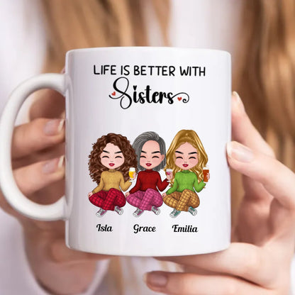 Life Is Better With Sisters - Personalized Mug - Makezbright Gifts