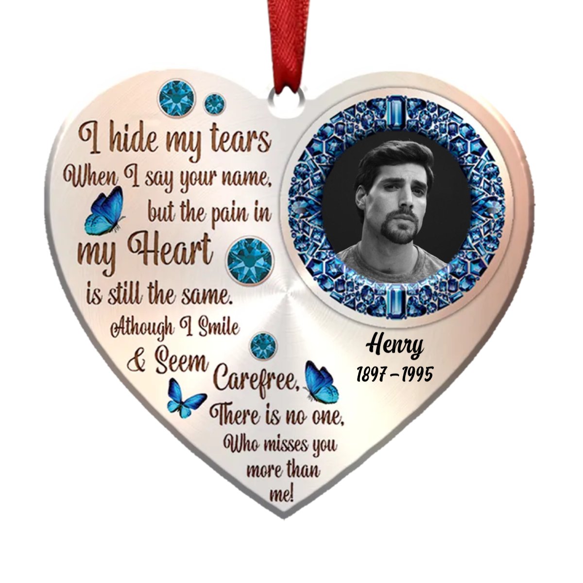 Memorial Gift - I Hide My Tears - Personalized Ornament - Makezbright Gifts