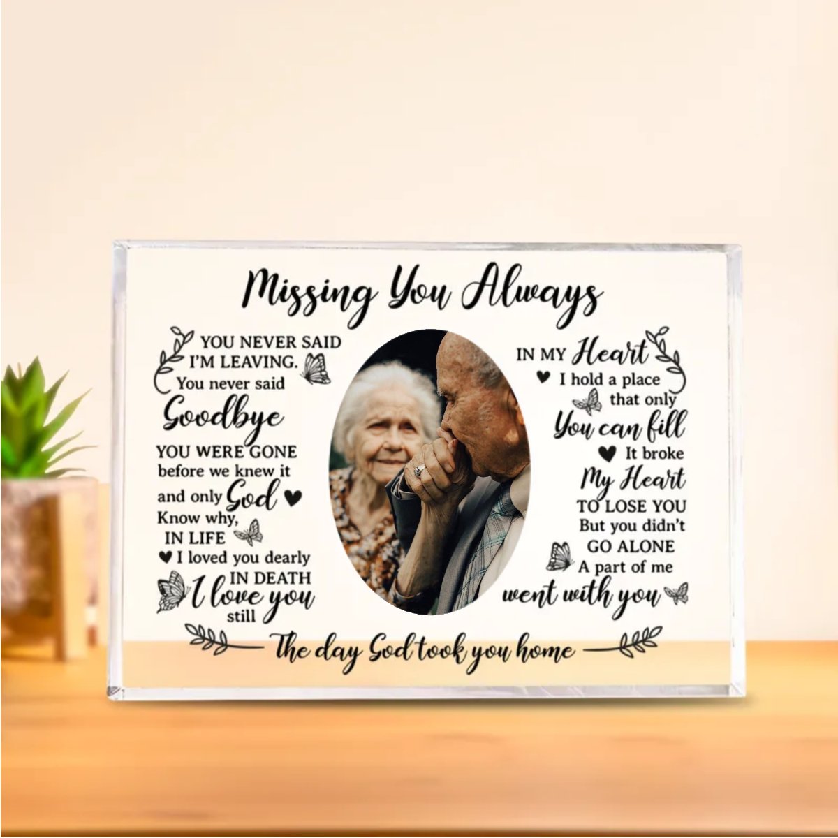 Memorial - Upload Image Missing You Always - Personalized Acrylic Plaque - Makezbright Gifts