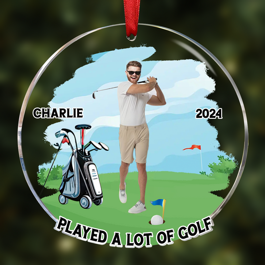 Custom Photo Funny Golfer Played A Lot Of Golf - Personalized Custom Shaped Acrylic Ornament