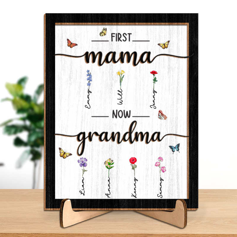 Mother - First Mom Now Grandma - Personalized 2-Layered Wooden Plaque With Stand (L)