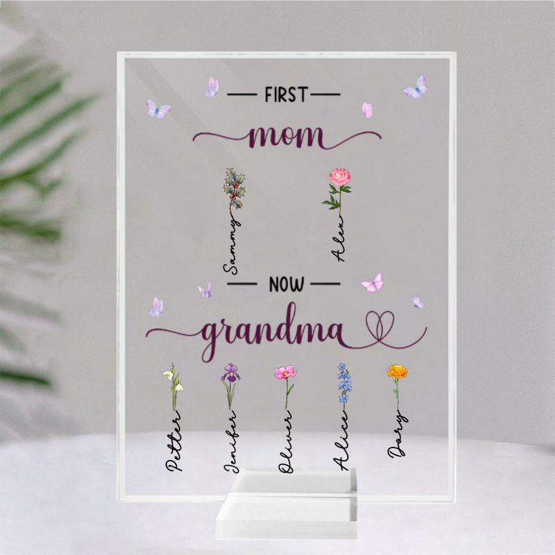 Mother - First Mom Now Grandma - Personalized Acrylic Plaque (L)