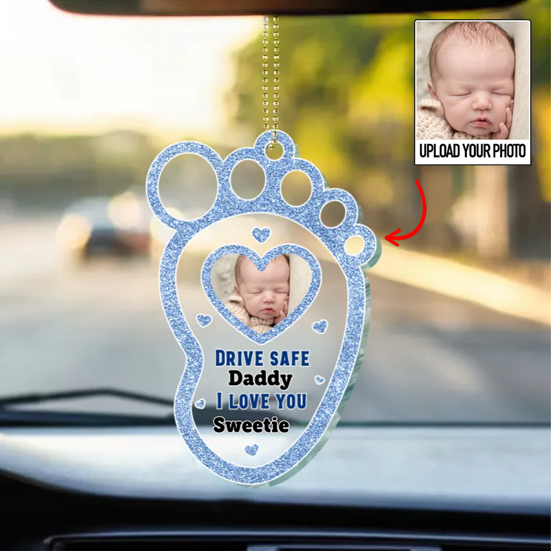 Family - Custom Photo Drive Safe Daddy Mommy - Personalized Acrylic Car Hanger