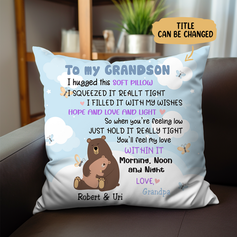 Bear Family - To My Grandson I Hugged This Soft Pillow - Personalized Pillow