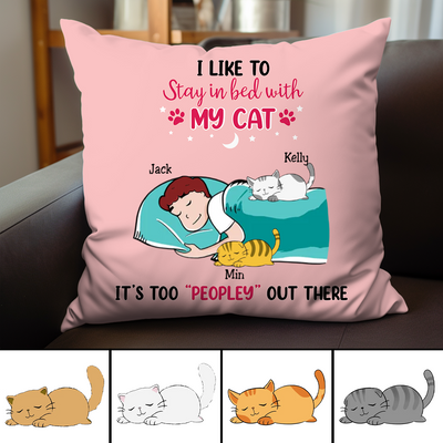 Pet Lover - I Like To Stay In Bed With My Cat - Personalized Pillow - Makezbright Gifts