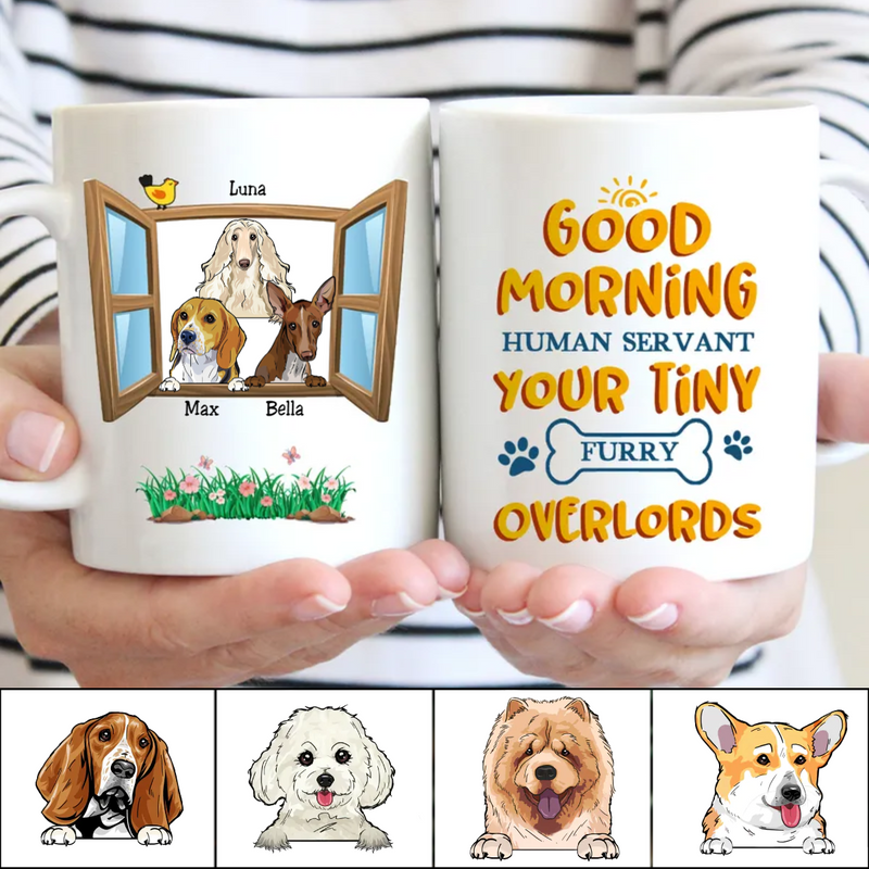 Dog Lovers - Good Morning Human Servant - Personalized Mug (PH37)