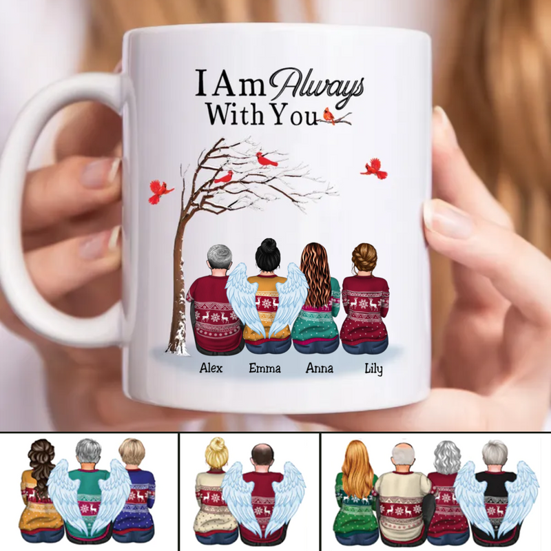 Family - I Am Always With You -  Personalized Mug