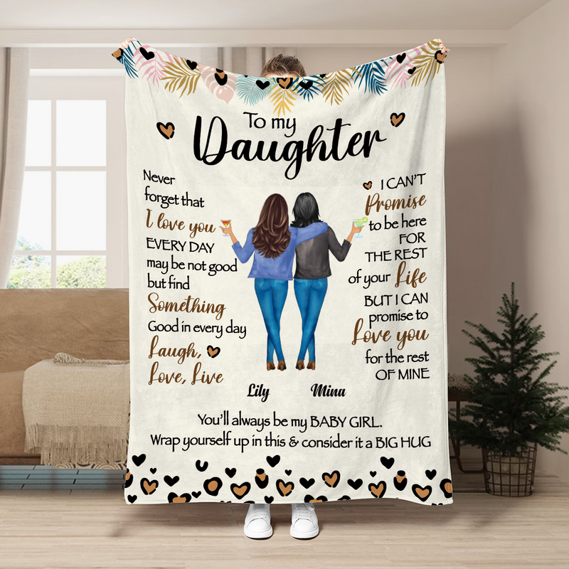Family - To My Daughter Never Forget That I Love You - Personalized Blanket (II)
