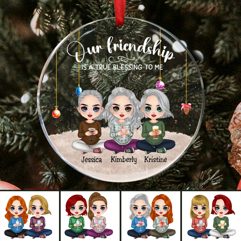 Friends - Our Friendship Is A True Blessing To Me - Personalized Circle Ornament (TB)