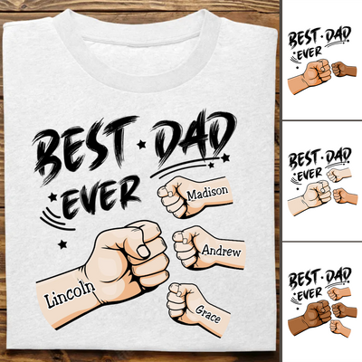 Father's Day - Best Dad Ever - Personalized T-shirt