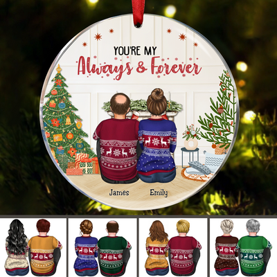 Couple - You're My Always & Forever - Personalized Acrylic Circle Ornament