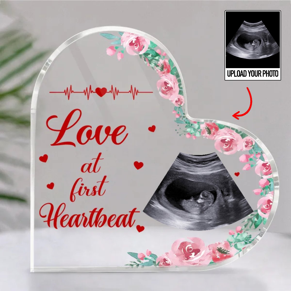 Mom - Custom Photo Love At First Heartbeat Baby - Personalized Heart Acrylic Plaque - Makezbright Gifts