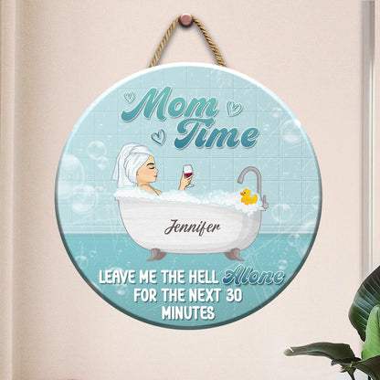 Mom Time - Funny Bathroom Sign For Mom - Personalized Wood Sign - Makezbright Gifts