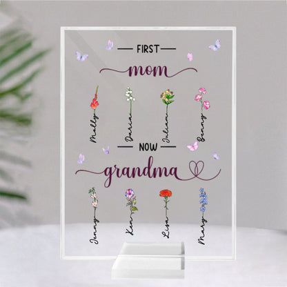 Mother - First Mom Now Grandma - Personalized Acrylic Plaque - Makezbright Gifts