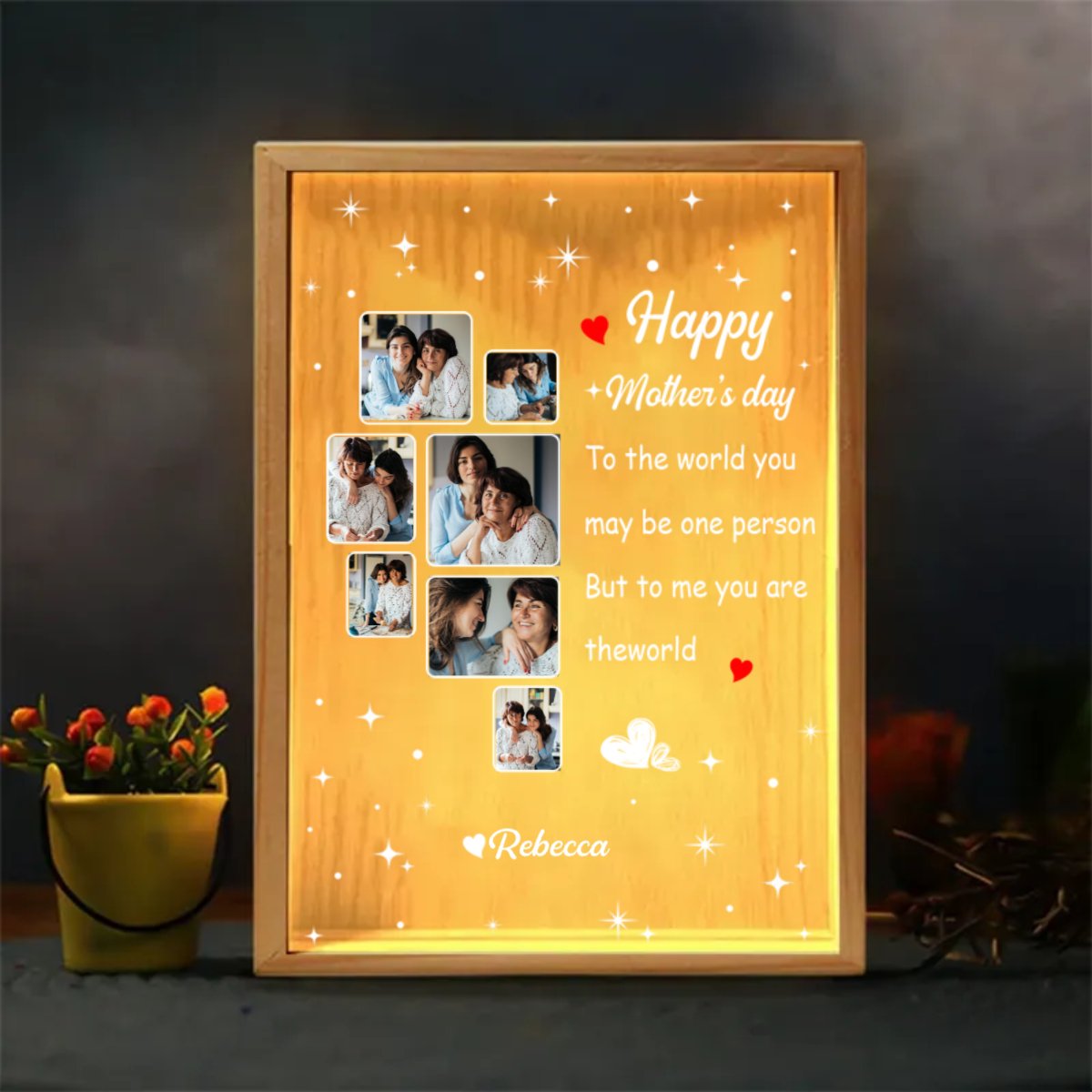 Mother - Happy Mother's Day To Me You Are The World - Personalized Frame Light Box (TL) - Makezbright Gifts