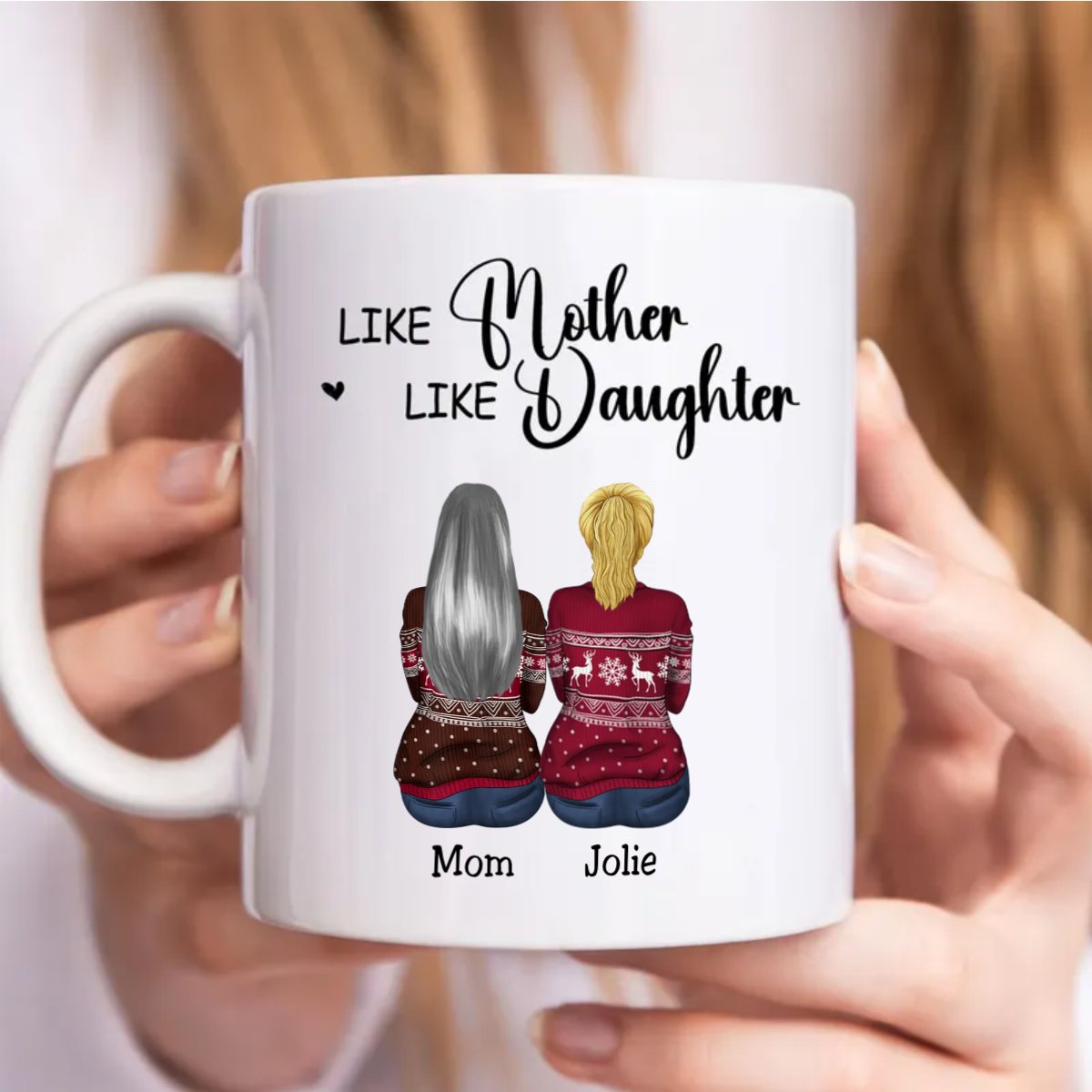 Mother - Like Mother Like Daughter - Personalized Mug (Ver.2) - Makezbright Gifts