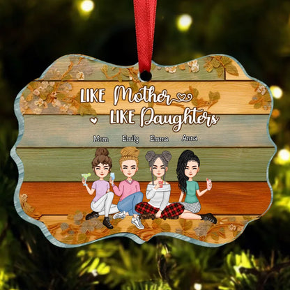 Mother - Like Mother Like Daughters - Personalized Acrylic Ornament - Makezbright Gifts