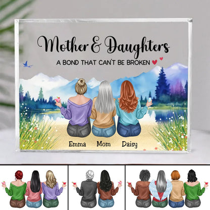 Mother - Mother & Daughters A Bond That Can't Be Broken - Personalized Acrylic Plaque - Makezbright Gifts