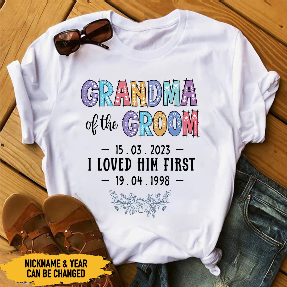 Mother Of The Bride I Loved Her First - Personalized Unisex T - shirt - Makezbright Gifts