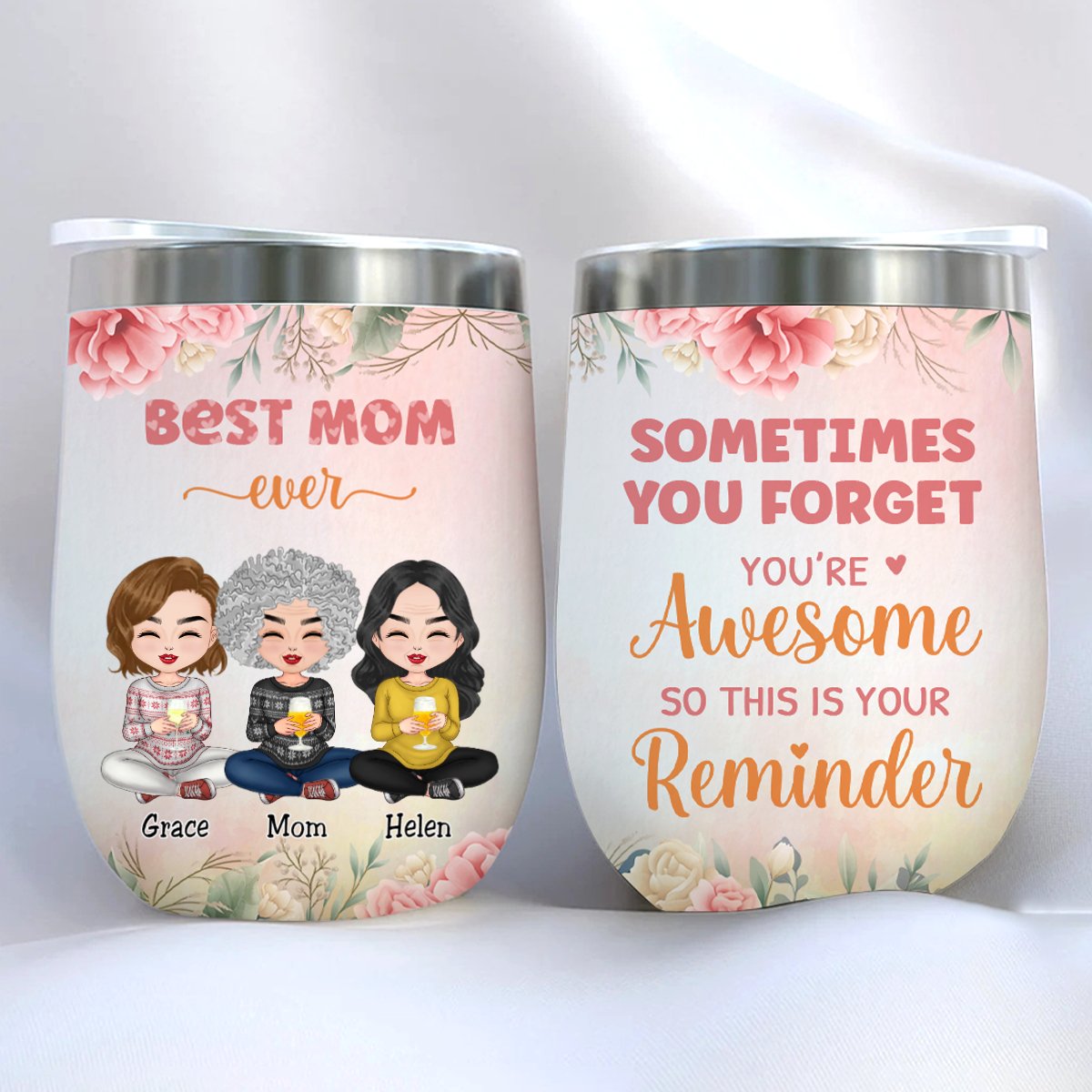 Mother - Sometimes You Forget You're Awesome So This Is Your Reminder - Personalized Wine Tumbler - Makezbright Gifts