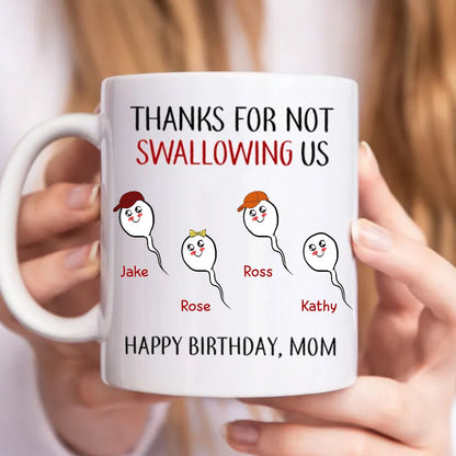 Mother - Thanks For Not Swallowing Us - Personalized Mug - Makezbright Gifts