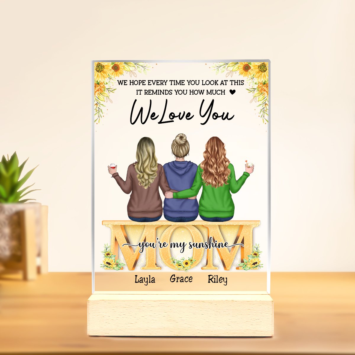 Mother - We Hope Every Time You Look At This It Reminds You How Much We Love You - Personalized Acrylic Plaque - Makezbright Gifts