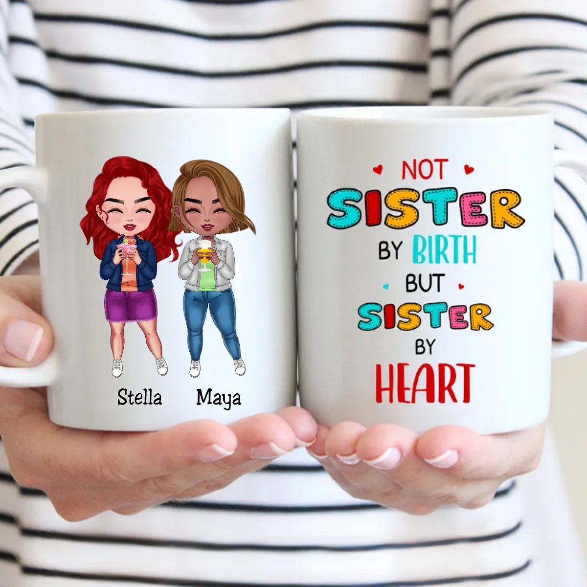 Not Sister By Birth, But Sister By Heart - Personalized Mug - Makezbright Gifts