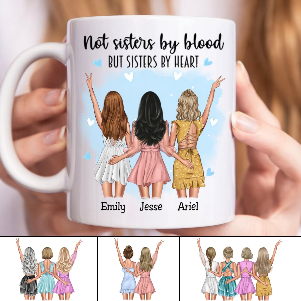 Not Sisters By Blood But Sisters By Heart - Personalized Mug (HN) - Makezbright Gifts