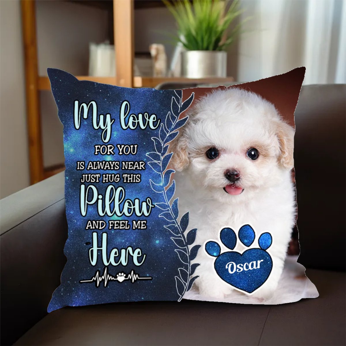 Pet Lovers - My Love For You Is Always Here - Personalized Pillow - Makezbright Gifts