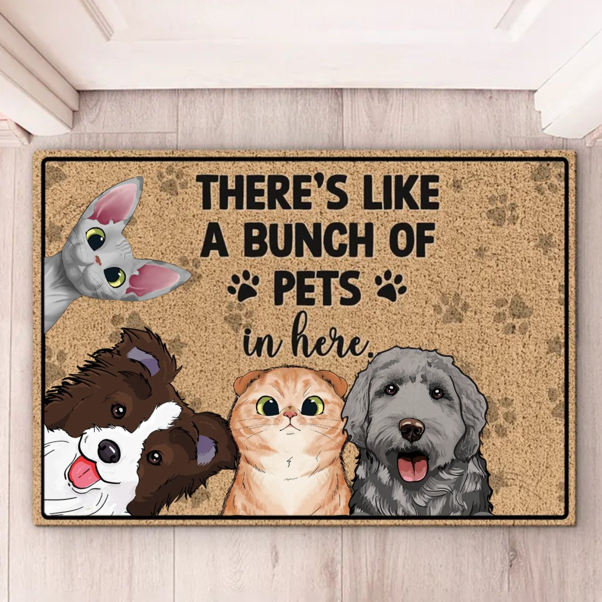 Pet Lovers - There's Like A Bunch Of Pet In Here - Personalized Doormat (TB) - Makezbright Gifts