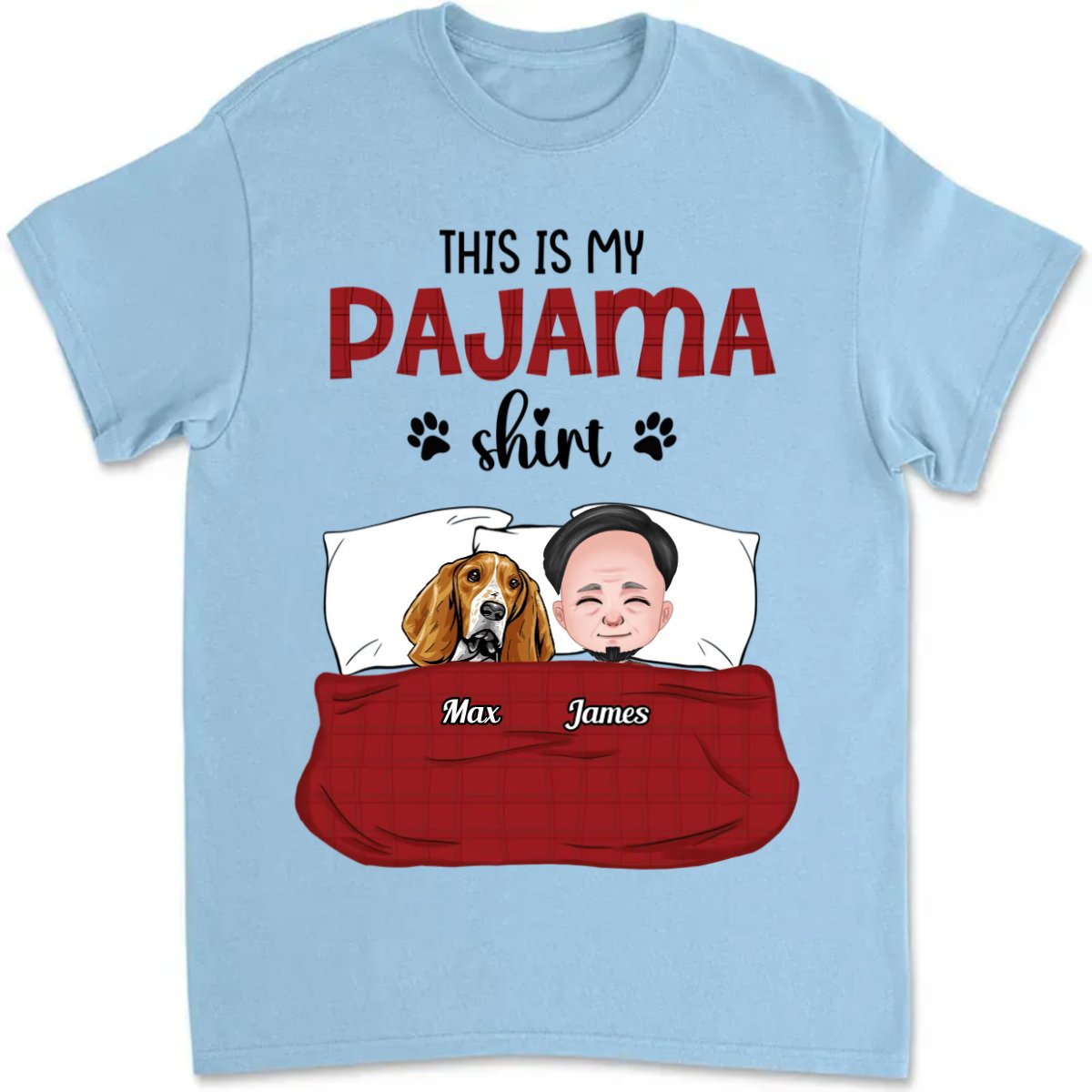 Pet Lovers - This Is My Pajama Shirt - Personalized Unisex T - shirt - Makezbright Gifts