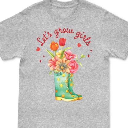 Plant Lover - Let's Grow Girls - Personalized T - shirt - Makezbright Gifts