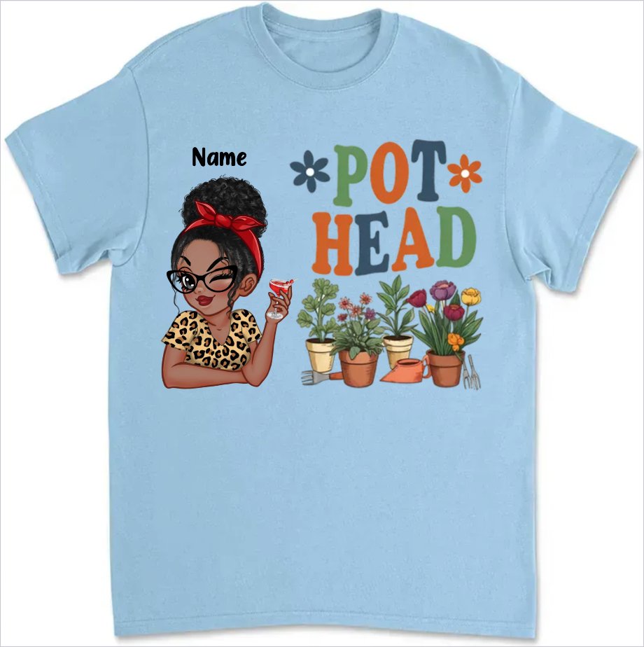 Pot Head Gardening - Personalized Unisex T - shirt, Sweater, Hoodie - Makezbright Gifts