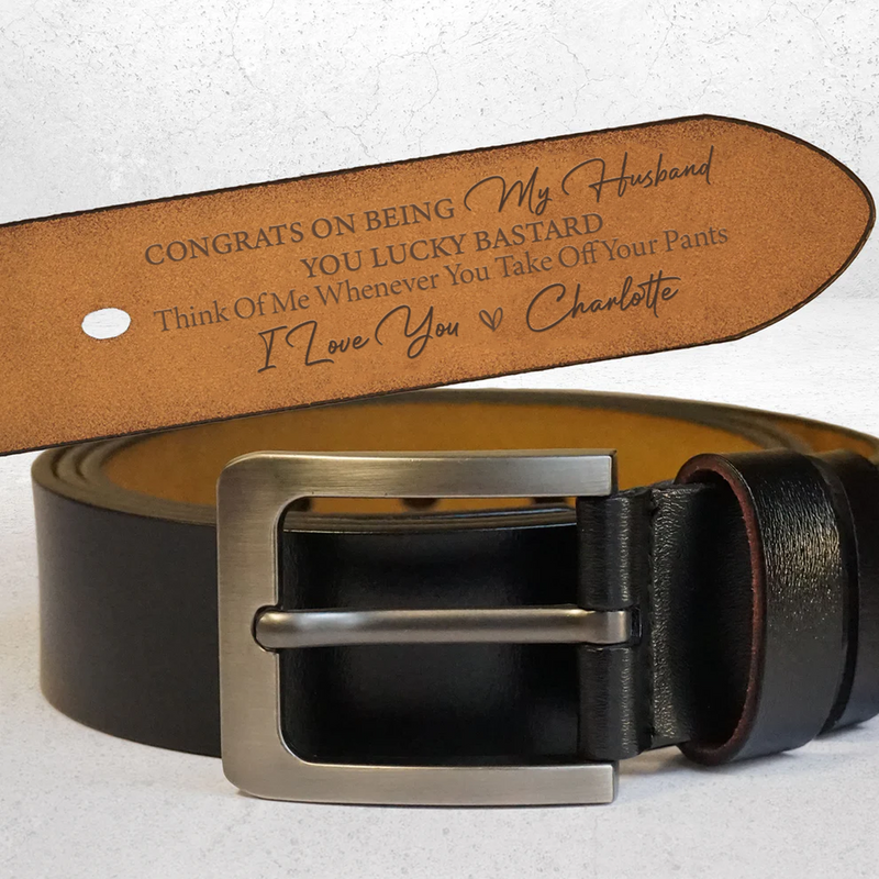 Couple - Congrats On Being My Husband You Lucky Bastard - Personalized Engraved Leather Belt (HJ)