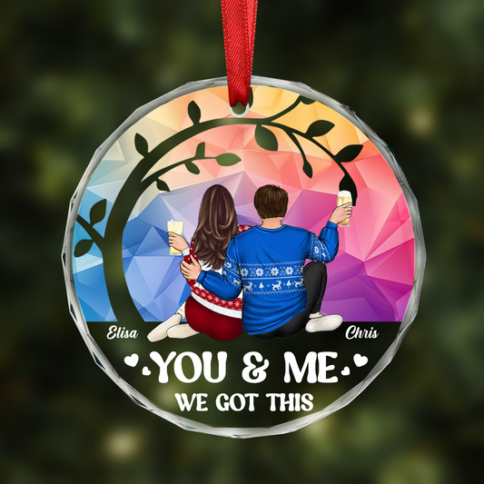 Christmas Stained Acrylic You And Me We Got This - Personalized Acrylic Ornament