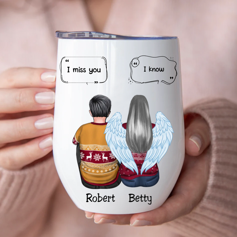 Family - We Miss You - Personalized Wine Tumbler (QH)