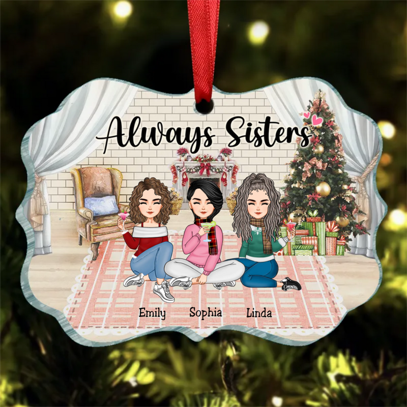 Sisters - Always Sisters - Personalized Ornament