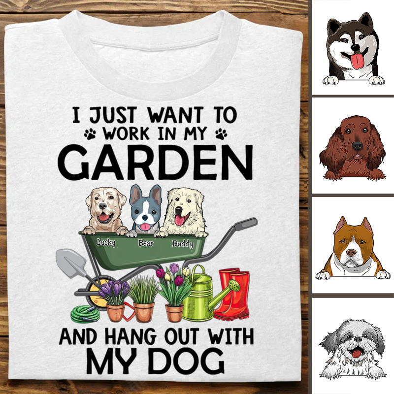 Dog Loves - I Just Want To Work In My Garden And Hang Out With My Dogs - Personalized Unisex T-Shirt