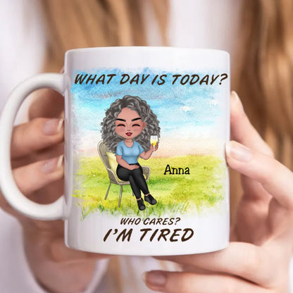 Retirement - What Day Is Today Who Cares I'm Retired - Personalized Mug - Makezbright Gifts