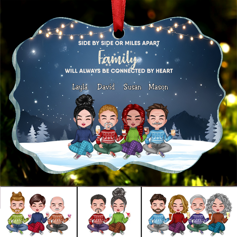 Family - Side By Side Or Miles Apart ... Will Always Be Connected By Heart - Personalized Acrylic Ornament